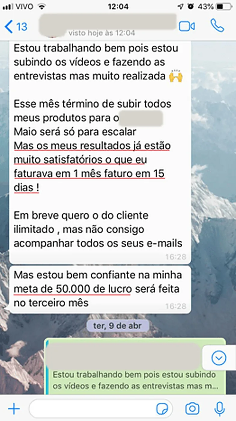 Print de conversa: O que eu faturava em um mês, faturo em quinze dias